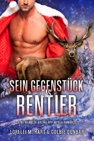 [The Dates of Our Lives 10] • Sein Gegenstück · Das Rentier